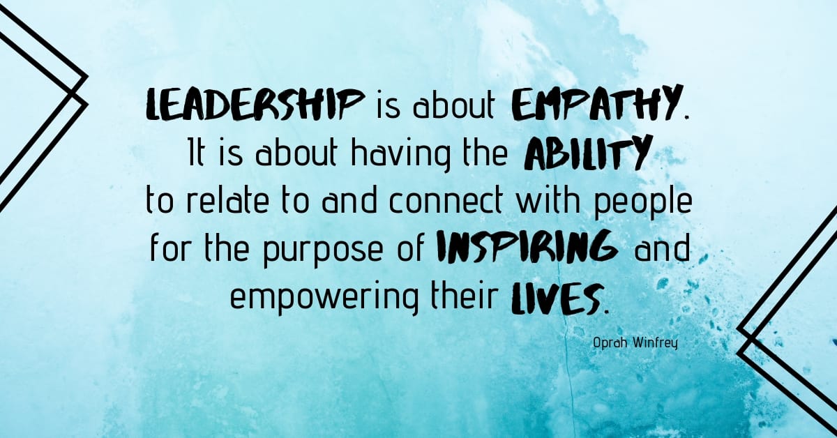 An Empathetic Leader